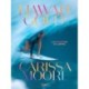 Carissa Moore: Hawaii Gold: A Celebration of Surfing