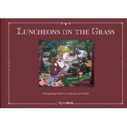 Luncheons on the Grass: Reimagining Manet's Le Dejeuner Sur L'Herbe