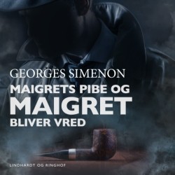 Maigrets pibe / Maigret bliver vred