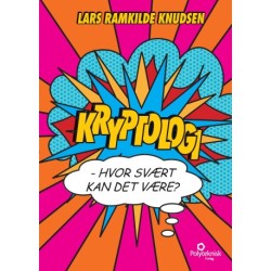 Kryptologi – hvor svært kan det være