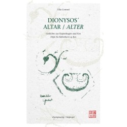 DIONYSOS´ ALTAR - Gedichte aus Kopenhagen und Kos: Digte fra København og Kos