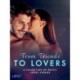From Friends to Lovers: A Collection of Erotic Short Stories