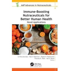 Immune-Boosting Nutraceuticals for Better Human Health: Novel Applications