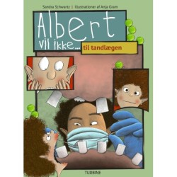 Albert vil ikke... til tandlægen