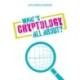 What's Cryptology all about?