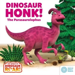 The World of Dinosaur Roar!: Dinosaur Honk! The Parasaurolophus: Book 9
