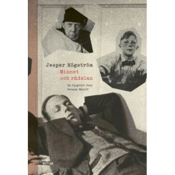 Minnet och rädslan : en biografi över Gunnar Ekelöf