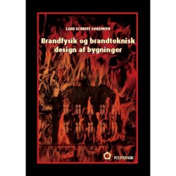 Brandfysik og brandteknisk design af bygninger