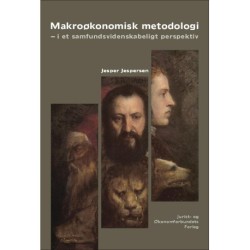 Makroøkonomisk metodologi: - i et samfundsvidenskabeligt perspektiv