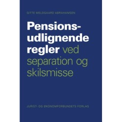 Pensionsudlignende regler ved separation og skilsmisse