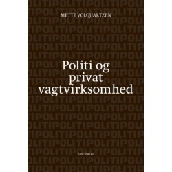 Politi og privat vagtvirksomhed