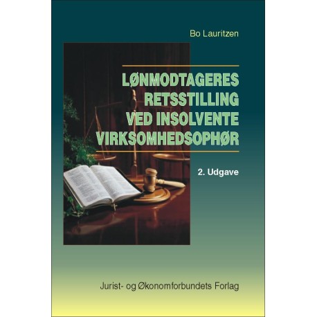 Lønmodtageres retsstilling ved insolvente virksomhedsophør