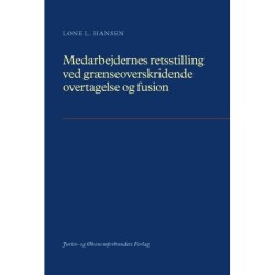 Medarbejdernes retsstilling ved grænseoverskridende overtagelse og fusion