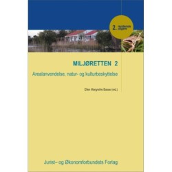 Miljøretten 2: Arealanvendelse, natur- og kulturbeskyttelse