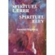 Spirituel lærer - Spirituel elev