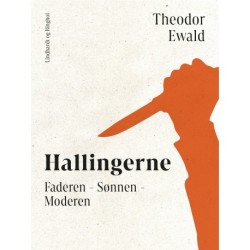 Hallingerne. Faderen - Sønnen - Moderen