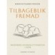 Tilbageblik fremad. Moderne kvindelitteratur i DDR