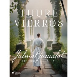 Julmat jumalat: Euripides Pellassa