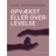 Opvækst eller overlevelse