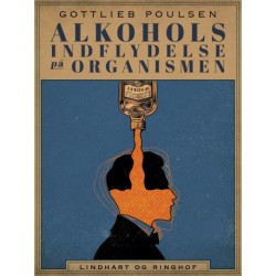 Alkohols indflydelse på organismen