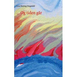 ... Og tiden går: at følge sit hjerte