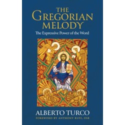 The Gregorian Melody: The Expressive Power of the Word