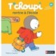 T'choupi: T'choupi rentre a l'ecole