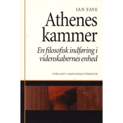 Athenes kammer: en filosofisk indføring i videnskabernes enhed