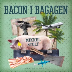 Bacon i bagagen