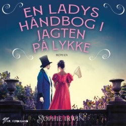 En ladys håndbog i jagten på lykke