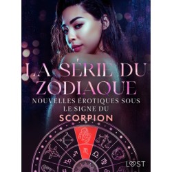 La série du zodiaque: nouvelles érotiques sous le signe du Scorpion