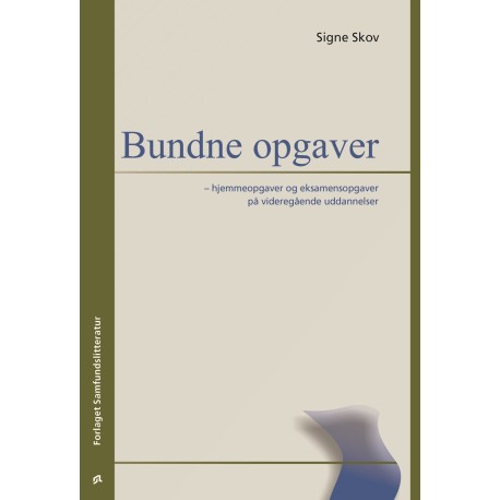 Bundne opgaver: - hjemmeopgaver og eksamensopgaver på videregående uddannelser