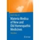 Materia Medica of New and Old Homeopathic Medicines