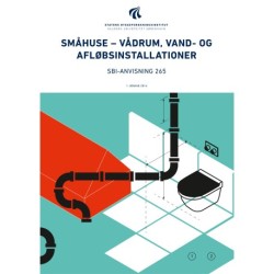 Anvisning 265: Småhuse: Vådrum, vand- og afløbsinstallationer