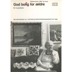Anvisning 144: God bolig for ældre: En huskeliste