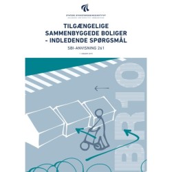 Anvisning 261: Tilgængelige sammenbyggede boliger: Indledende spørgsmål