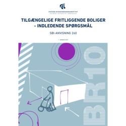 Anvisning 260: Tilgængelige fritliggende boliger: Indledende spørgsmål