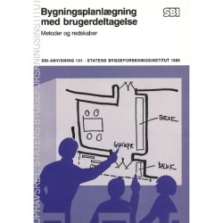 Anvisning 151: Bygningsplanlægning med brugerdeltagelse: Metoder og redskaber