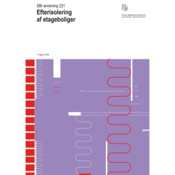 Anvisning 221: Efterisolering af etageboliger