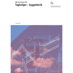Anvisning 226: Tagboliger: Byggeteknik