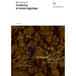 Anvisning 231: Fundering af mindre bygninger