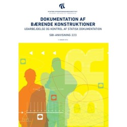 Anvisning 223: Dokumentation af bærende konstruktioner: Udarbejdelse og kontrol af statisk dokumentation