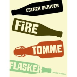 Fire tomme flasker