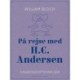 På rejse med H.C. Andersen. Dagbogsoptegnelser