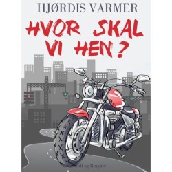 Hvor skal vi hen? (2. del af serie)
