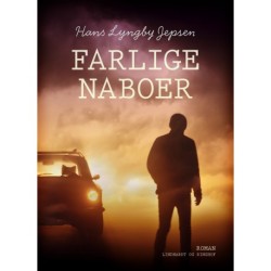 Farlige naboer
