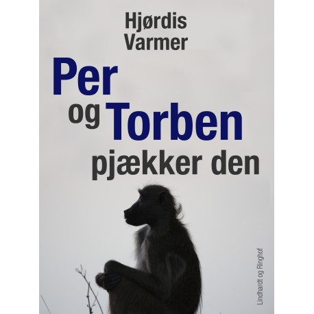 Per og Torben pjækker den