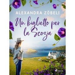 Un biglietto per la Scozia