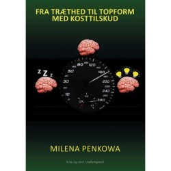 FRA TRÆTHED TIL TOPFORM MED KOSTTILSKUD