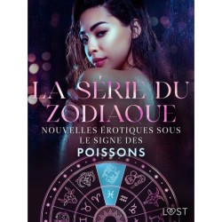 La série du zodiaque : nouvelles érotiques sous le signe des Poissons
